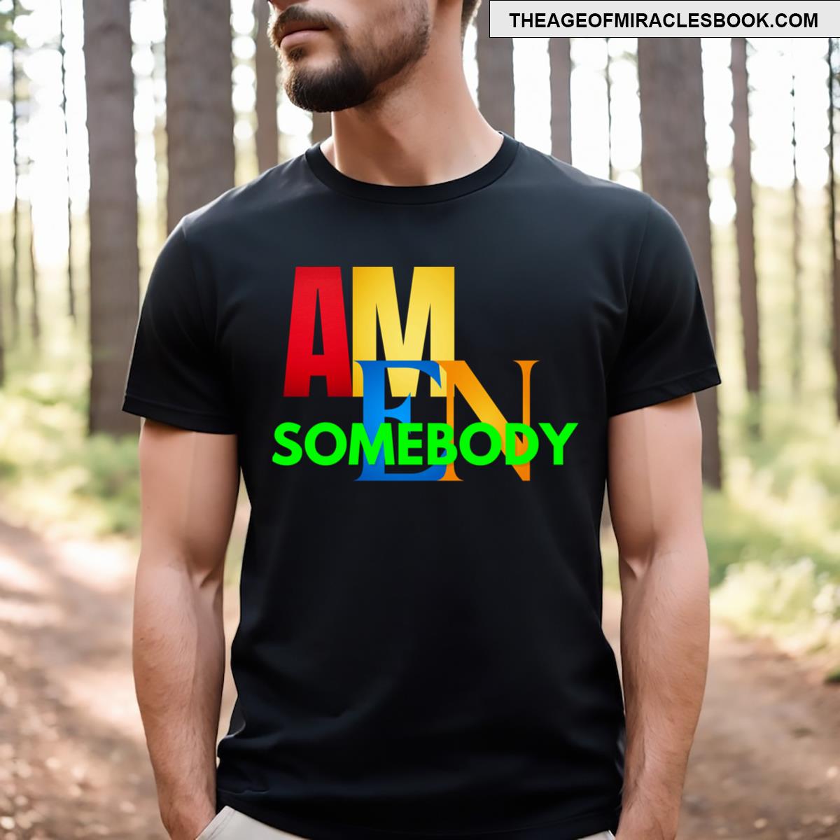 Amen Somebody T-shirt
