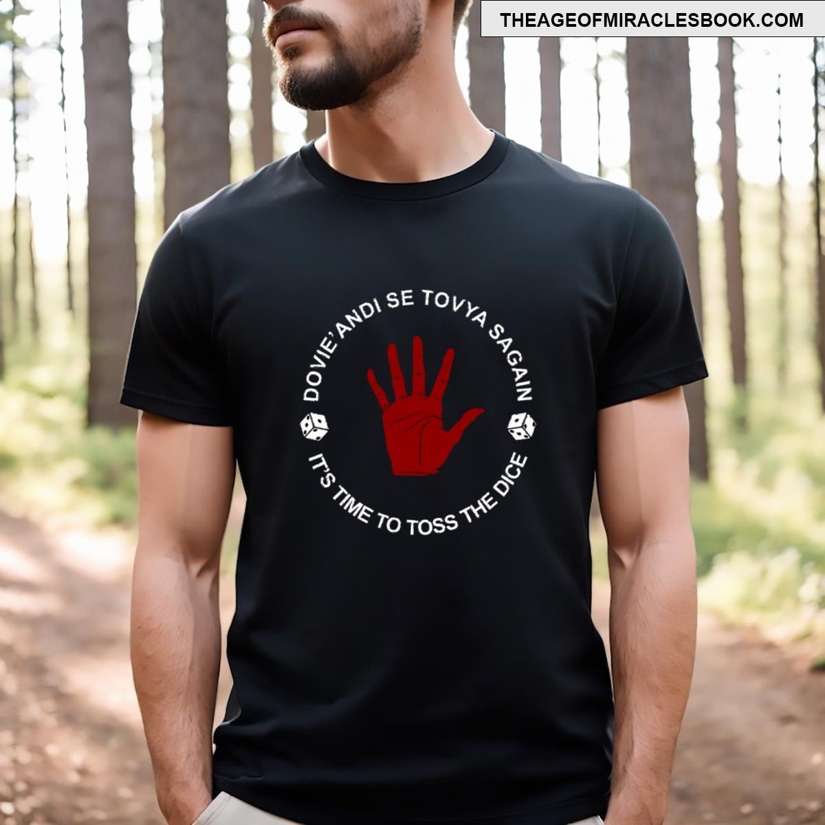 Time To Toss The Dice T-shirt