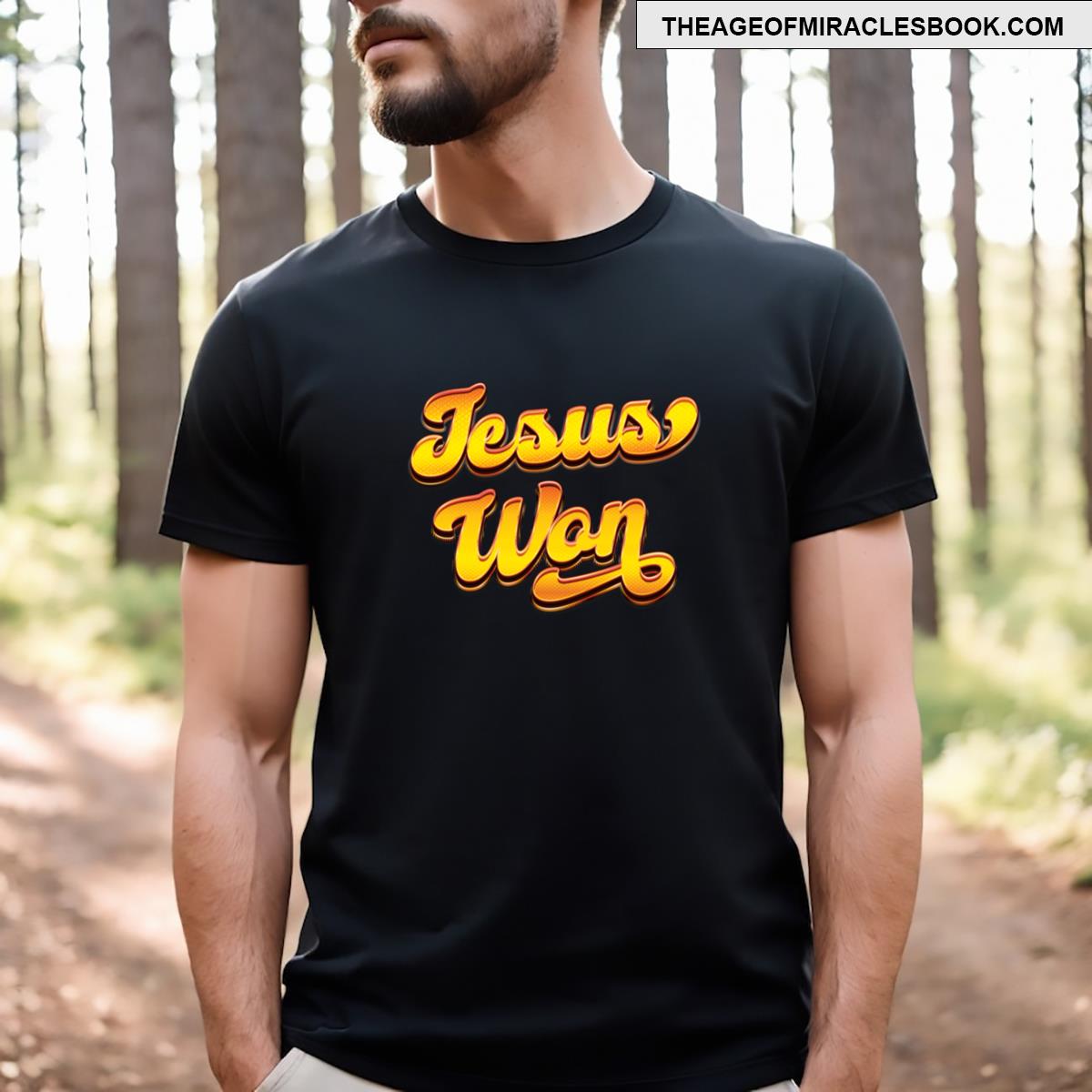 Jesus Won Faith T-shirt