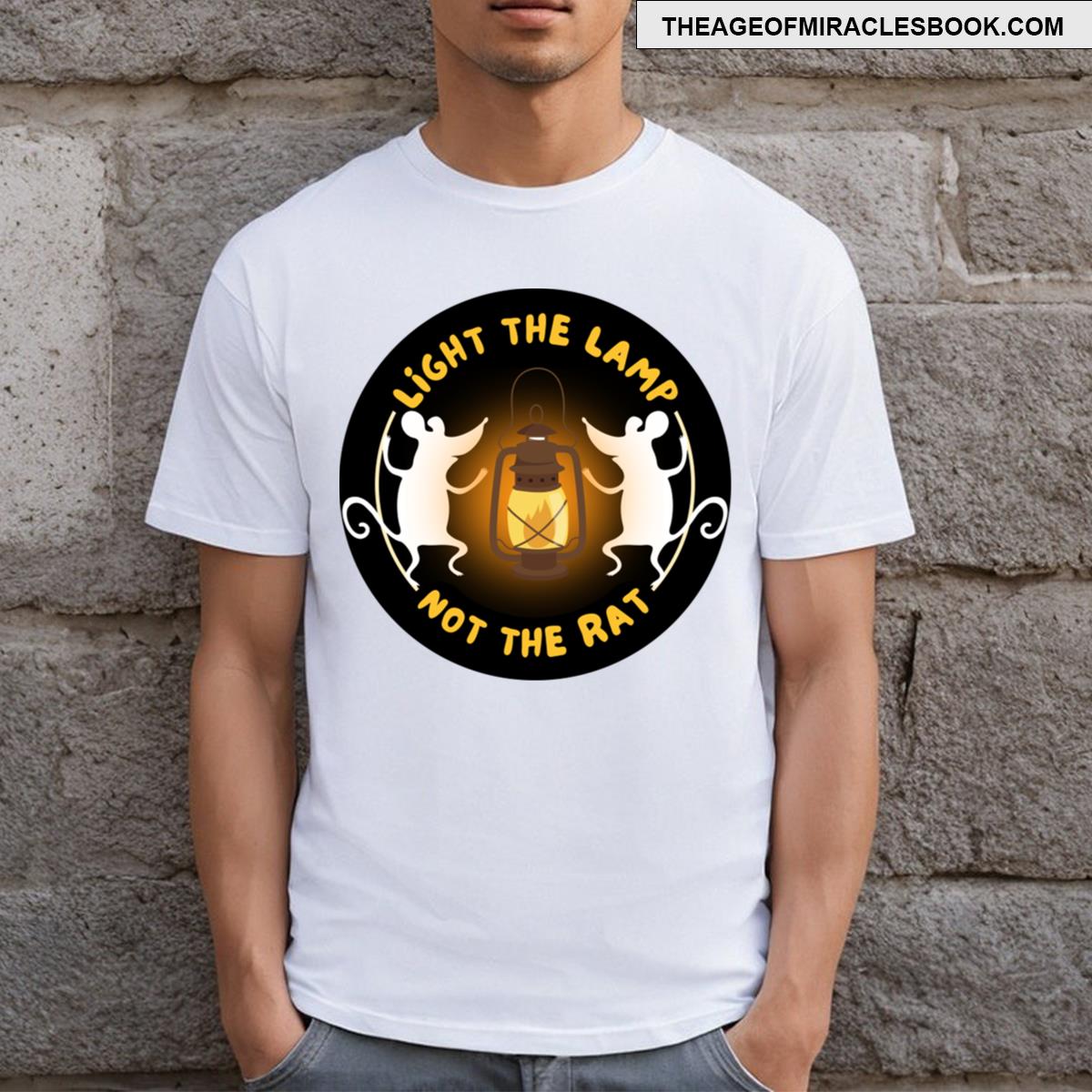 Light The Lamp Redbubble Not The Rat T-shirt