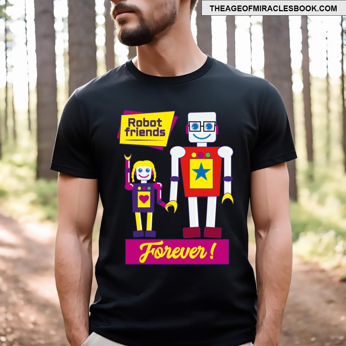 Robot Friends Forever! T-shirt