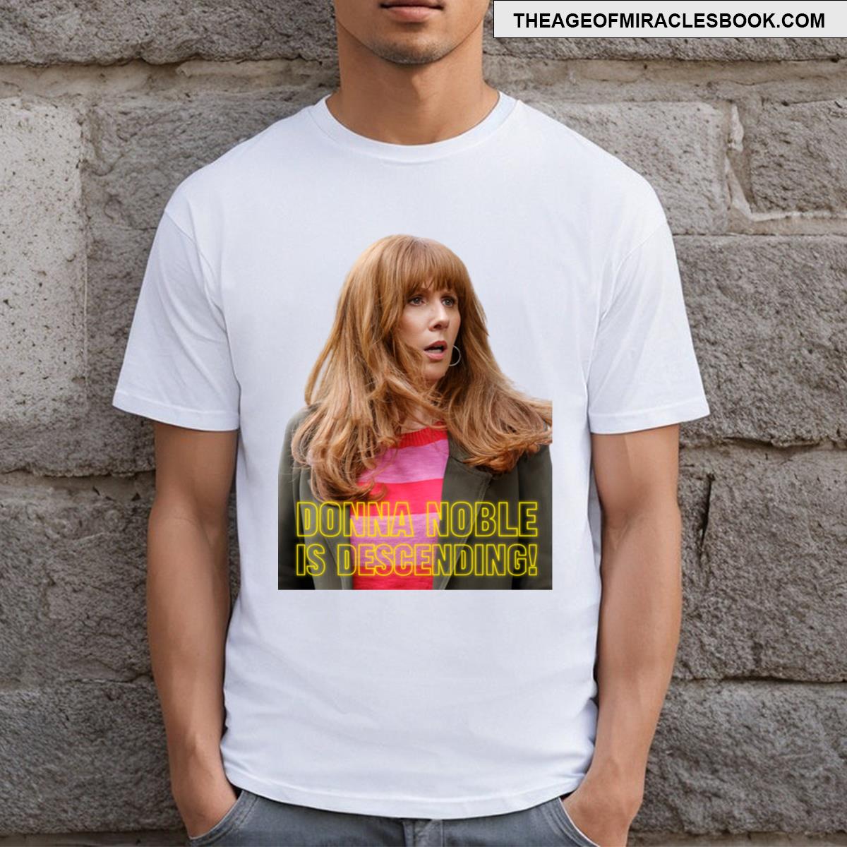 Donna Noble Is Descending! T-shirt