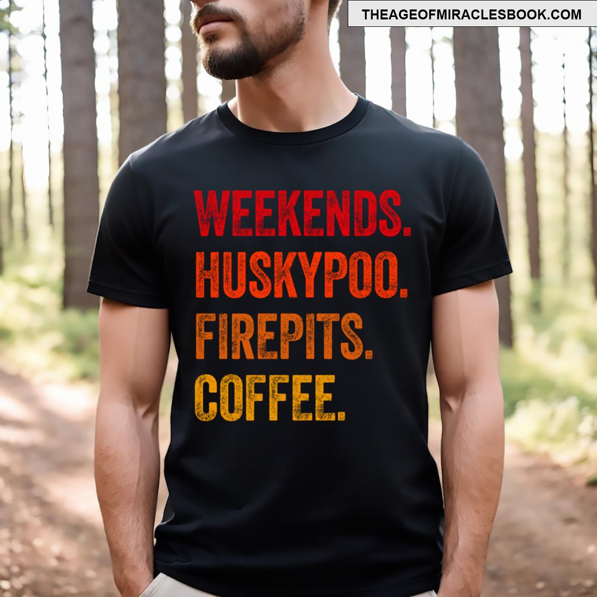 Weekends Huskypoo Firepits Coffee Funny Gift T-shirt