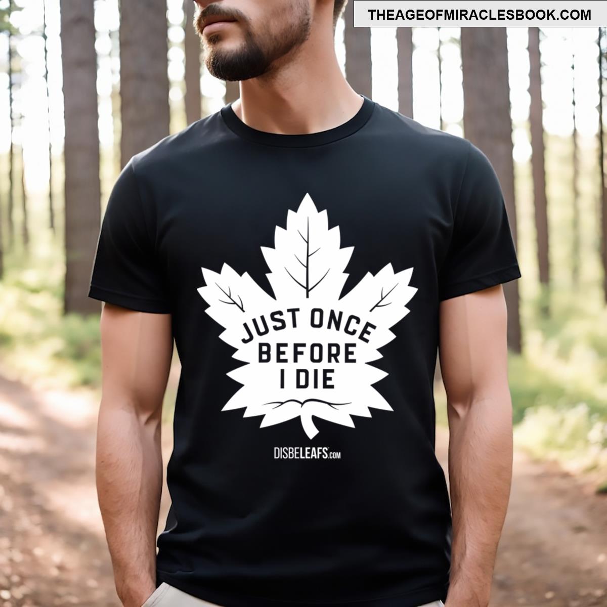 Maple Leafs Just Once Dark T-shirt