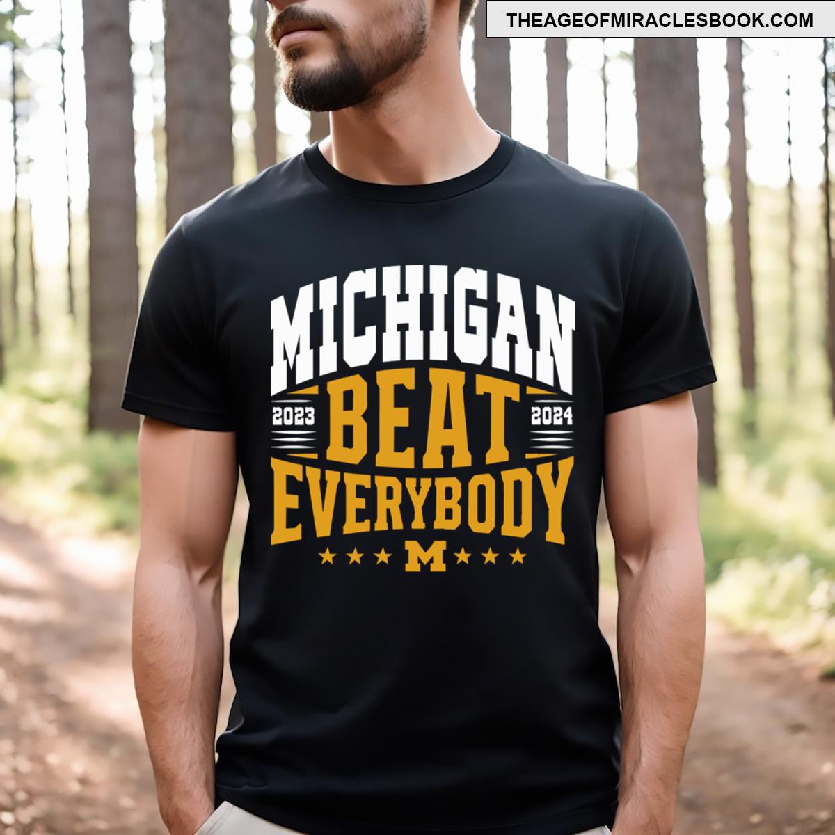 Michigan Beat Everybody T-shirt