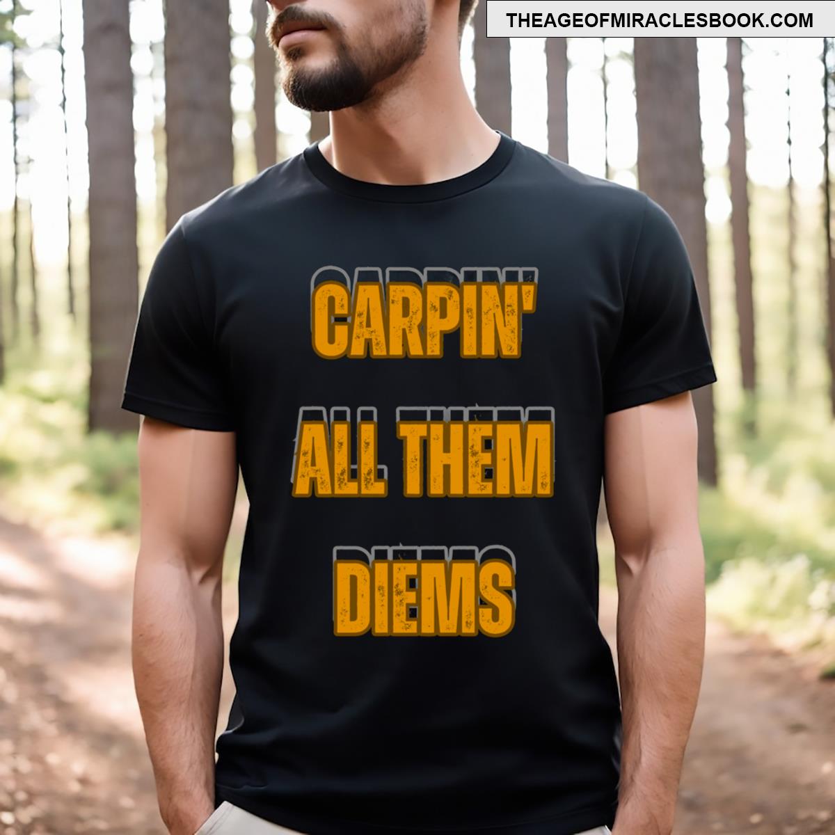Carpin’ All Them Diems Essential T-shirt