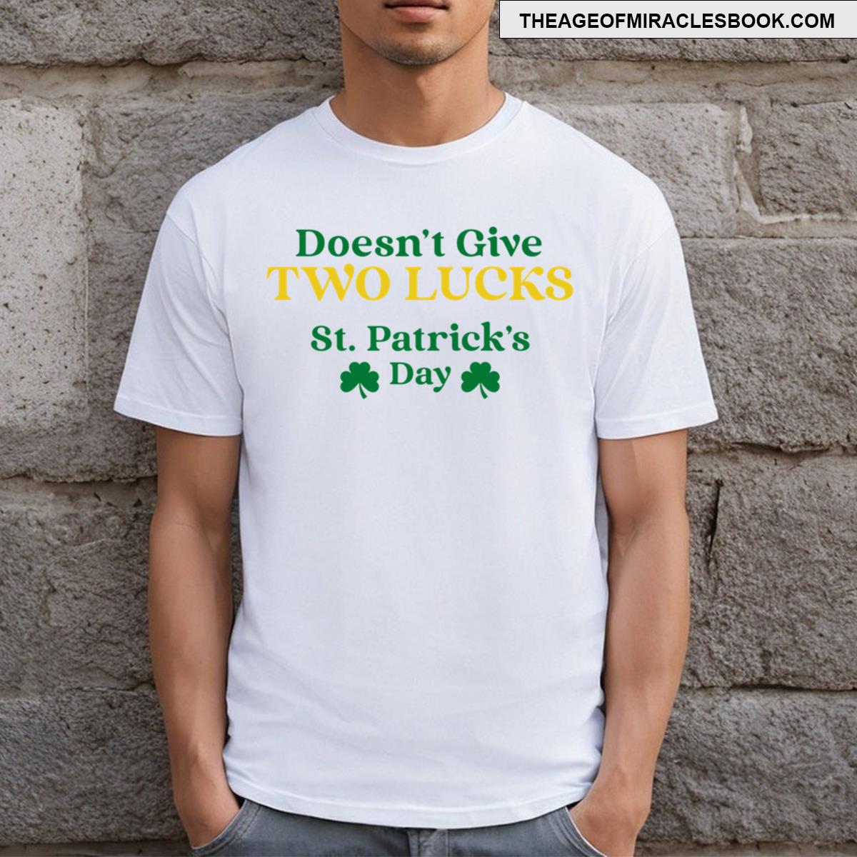Doesn’t Give Two Lucks T-shirt
