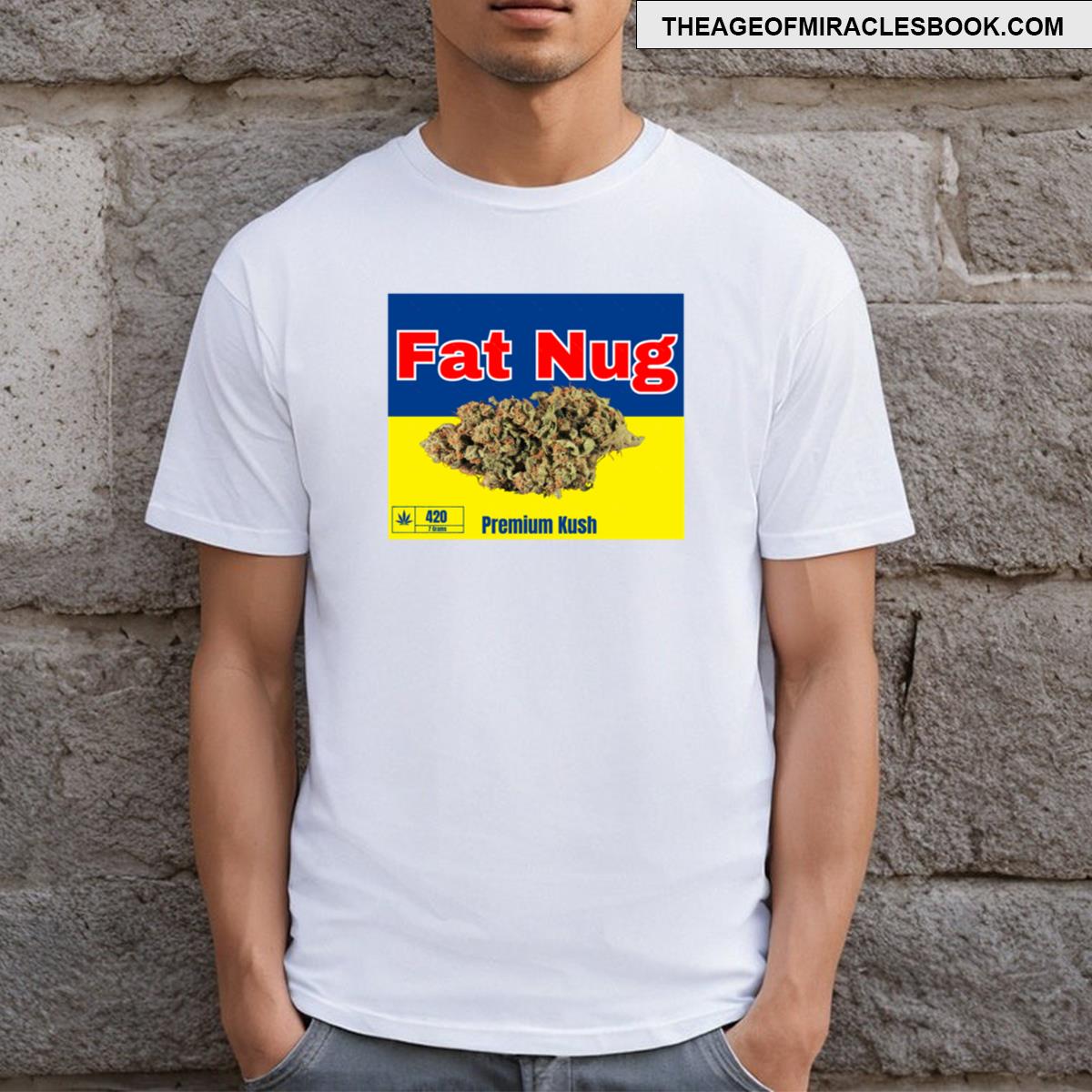 Fat Nug Kush T-shirt