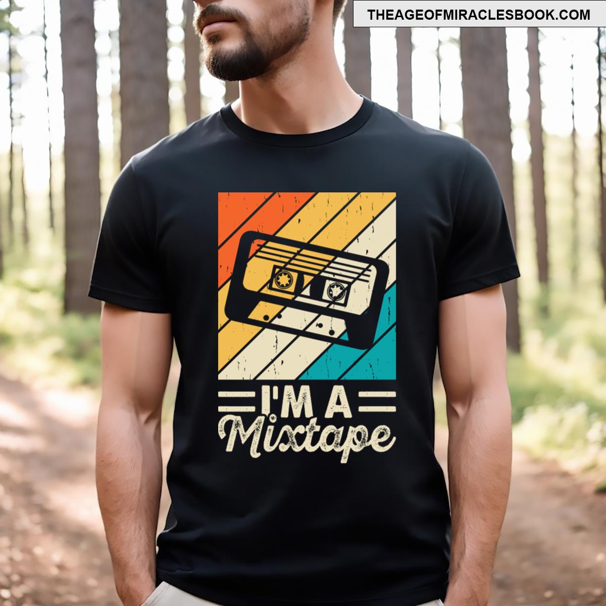 I’m A Mixtape T For T-shirt
