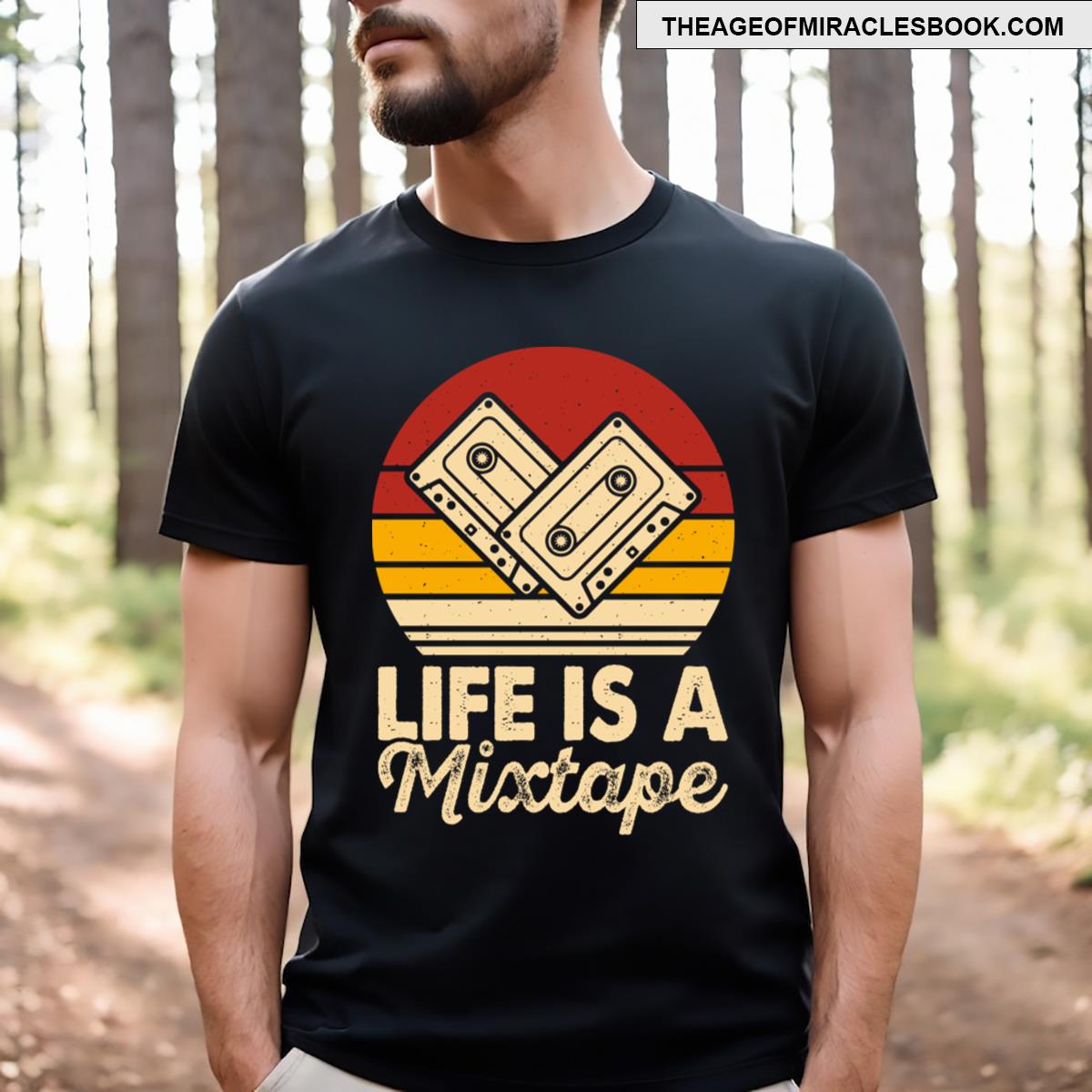Life Is A Mixtape T For T-shirt