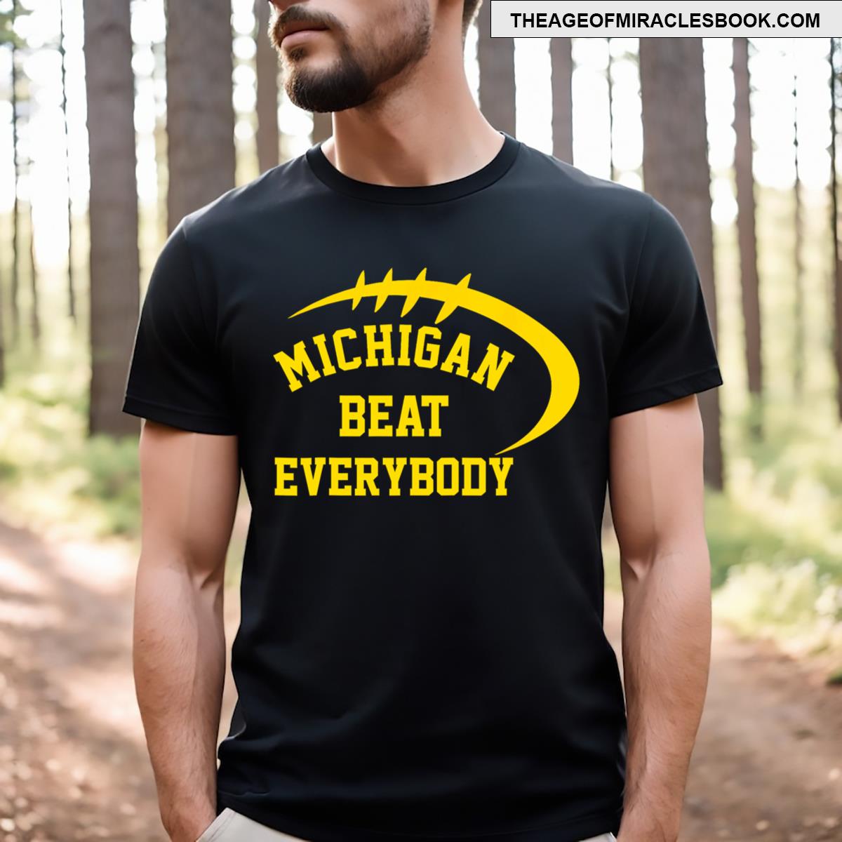Michigan Beat Everybody T-shirt