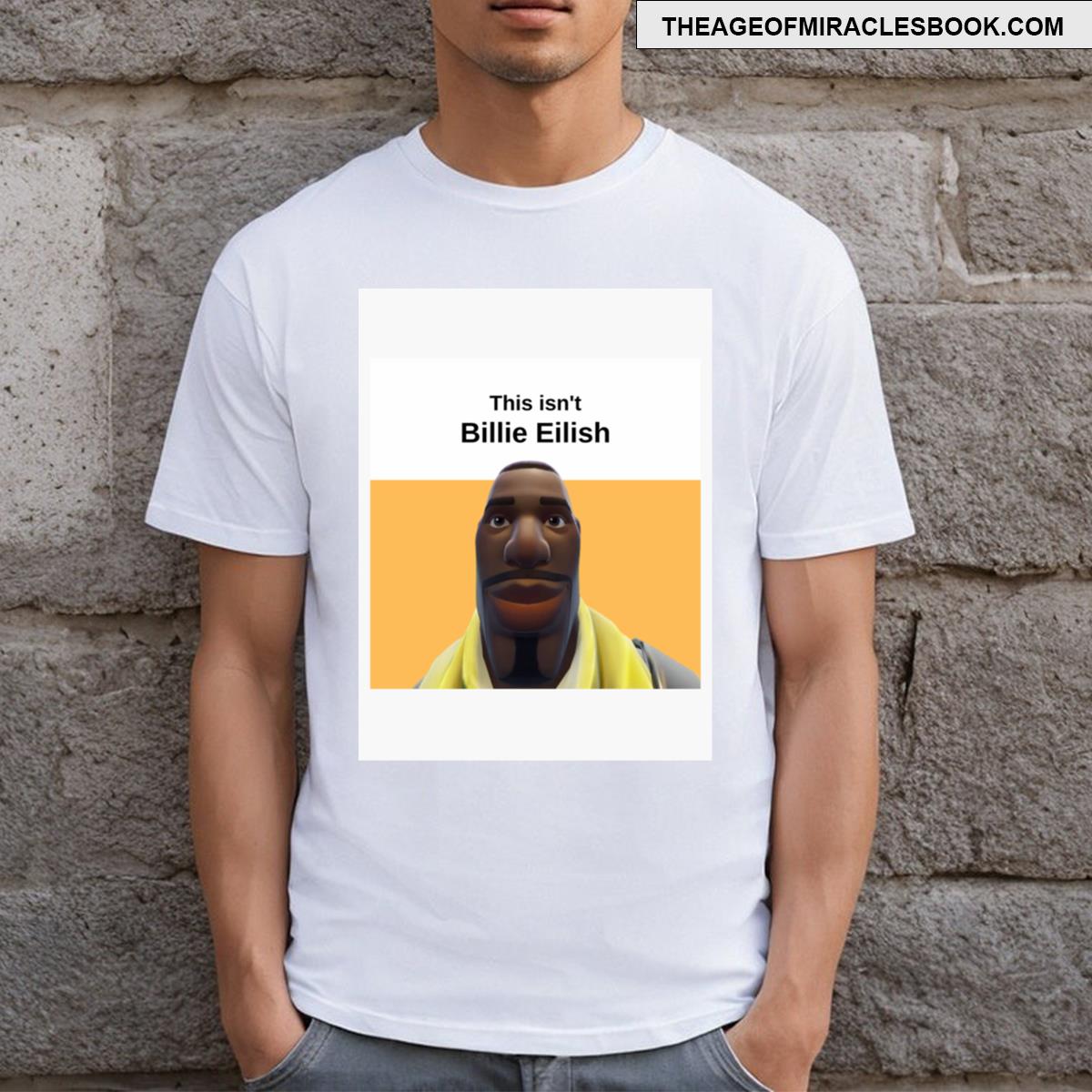 This Isn’t Billie Eilish T-shirt