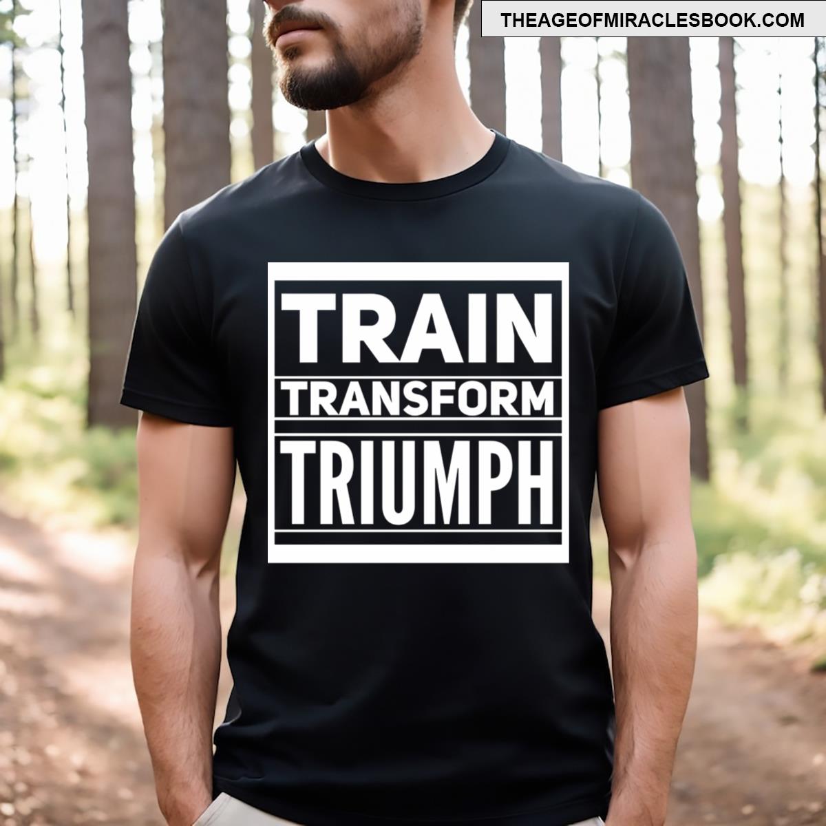 Train Transform Triumph Gym Lovers T-shirt