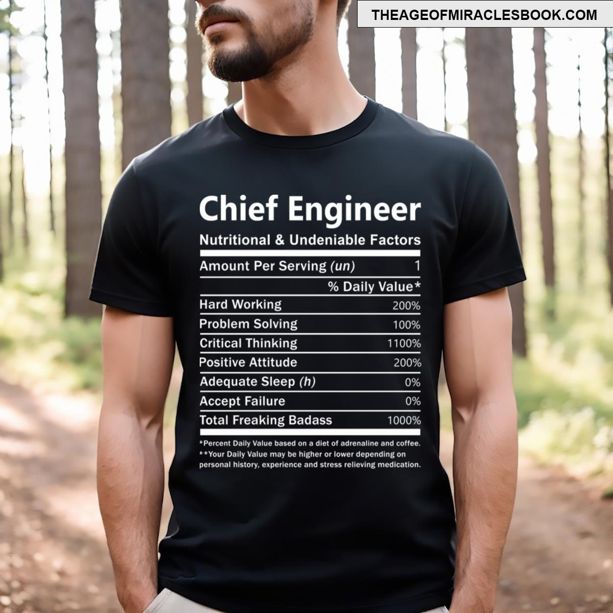 Chief Engineer Nutritional And Undeniable Factors T-shirt