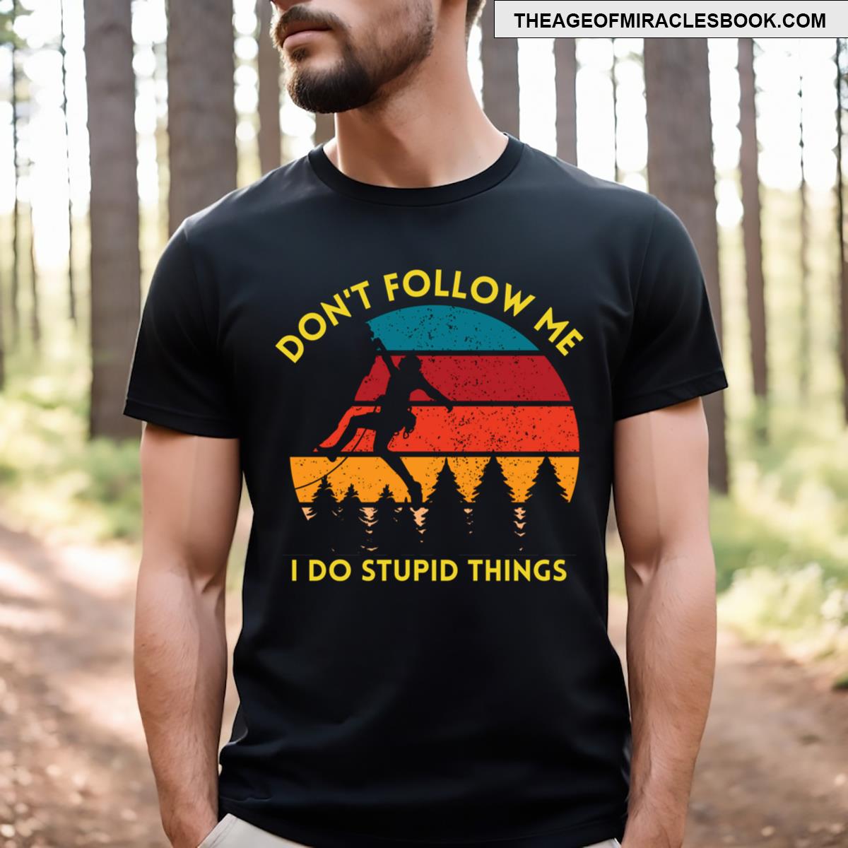 Don’t Follow Me I Do Stupid Things Essential 1 T-shirt