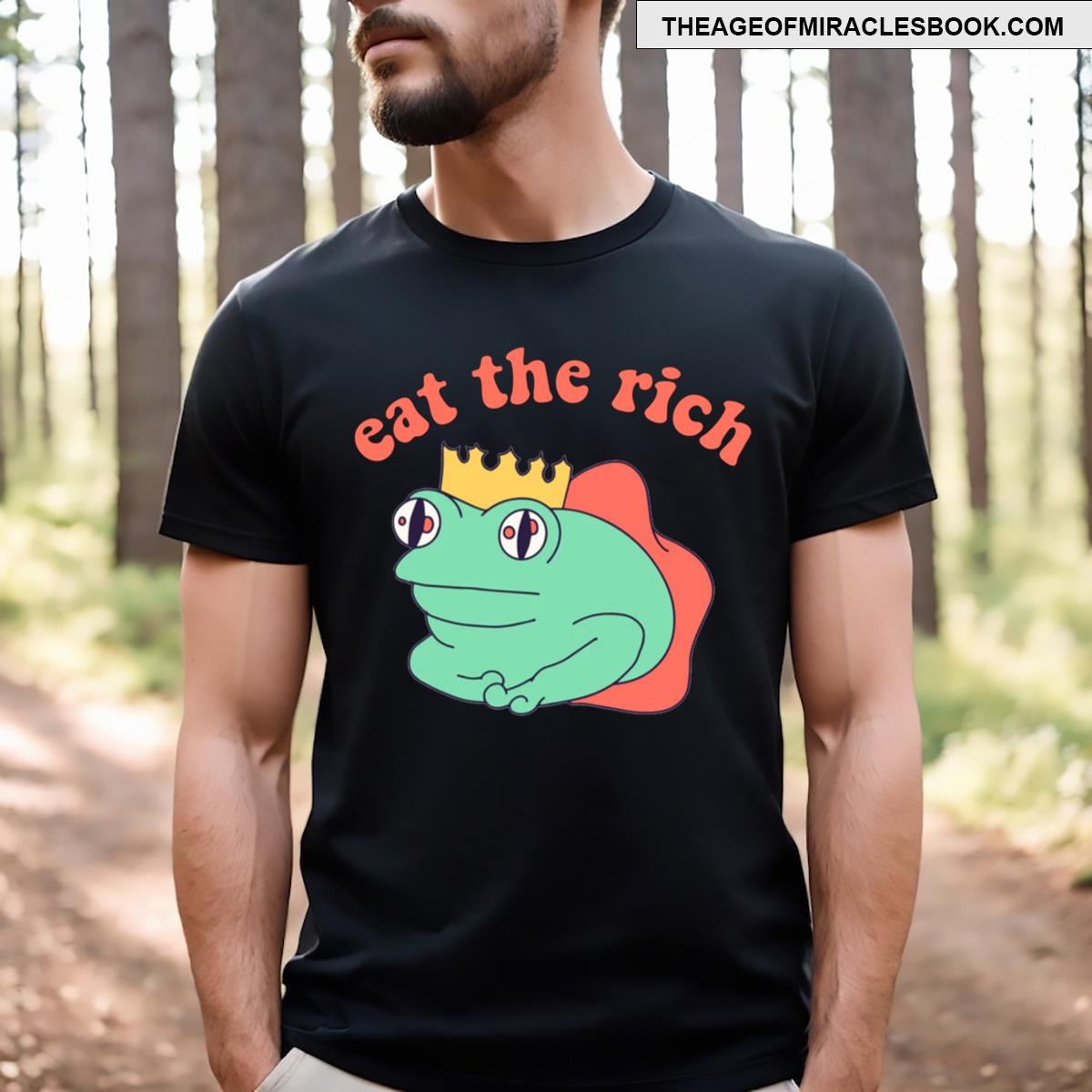 Eat The Rich Frog Frog King T-shirt