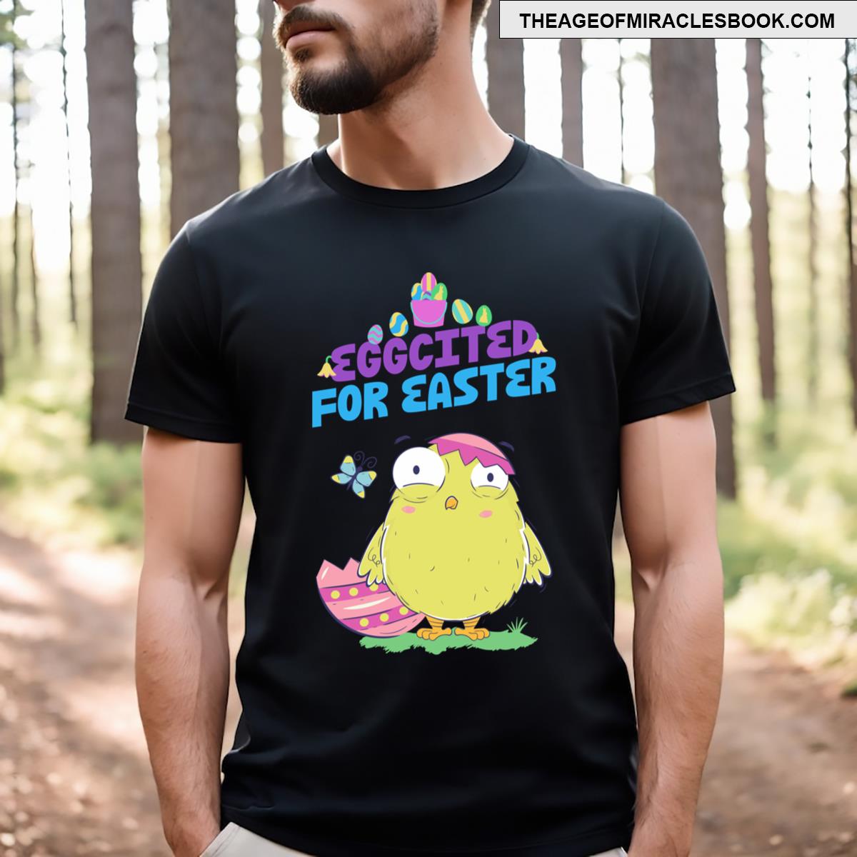 Eggcited Is A Funny Design For Easter Time T-shirt