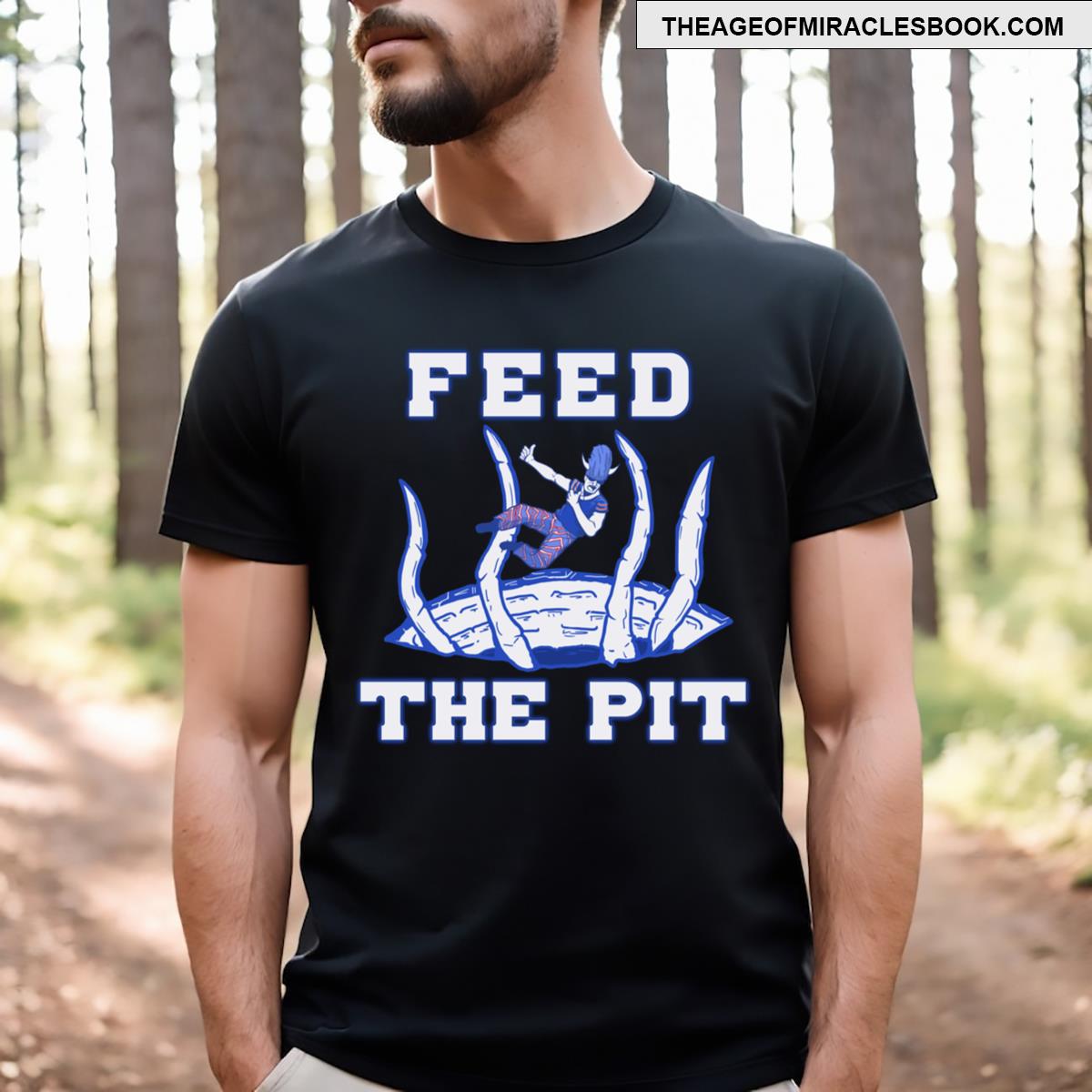 Feed The Pit T-shirt