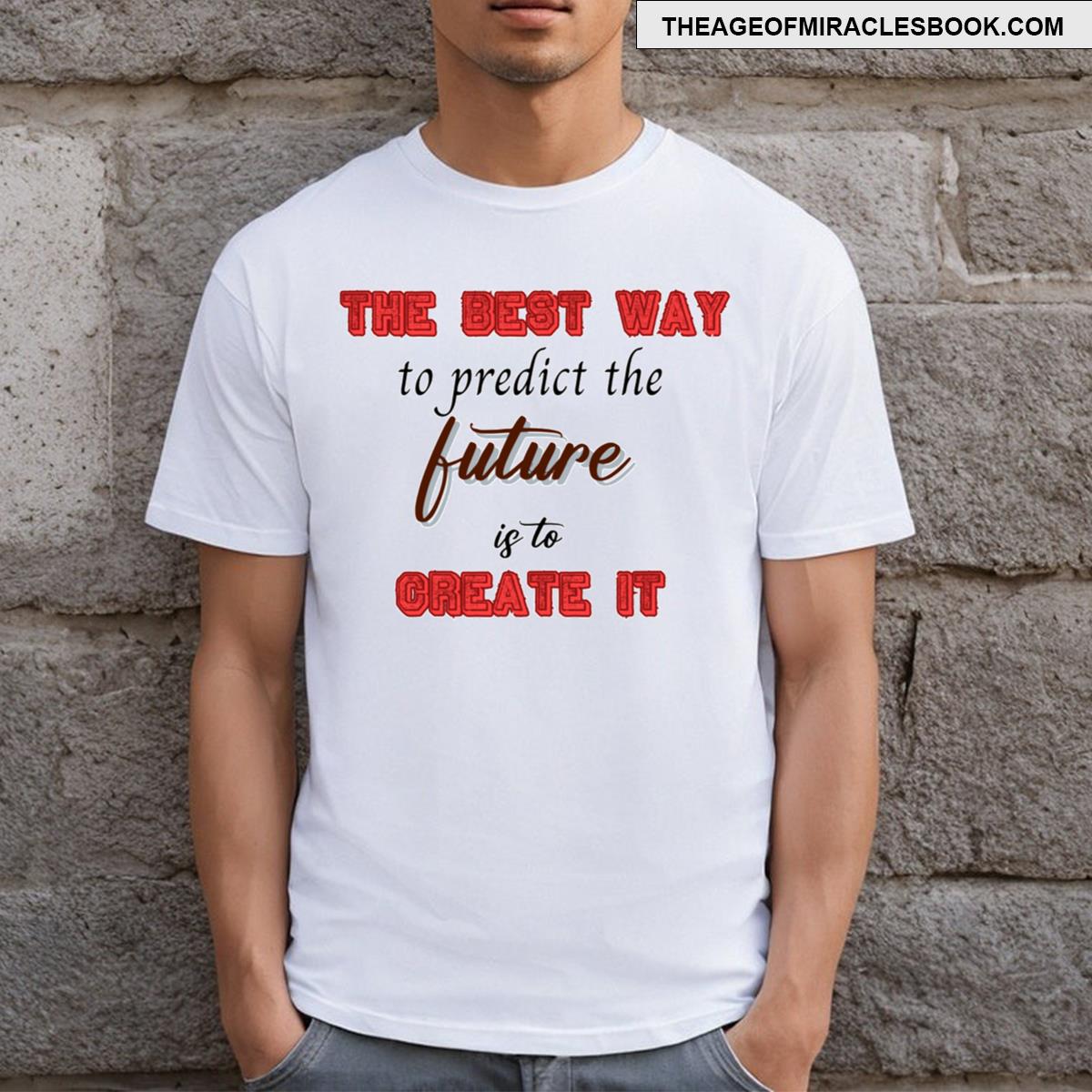Prepare For Future T-shirt