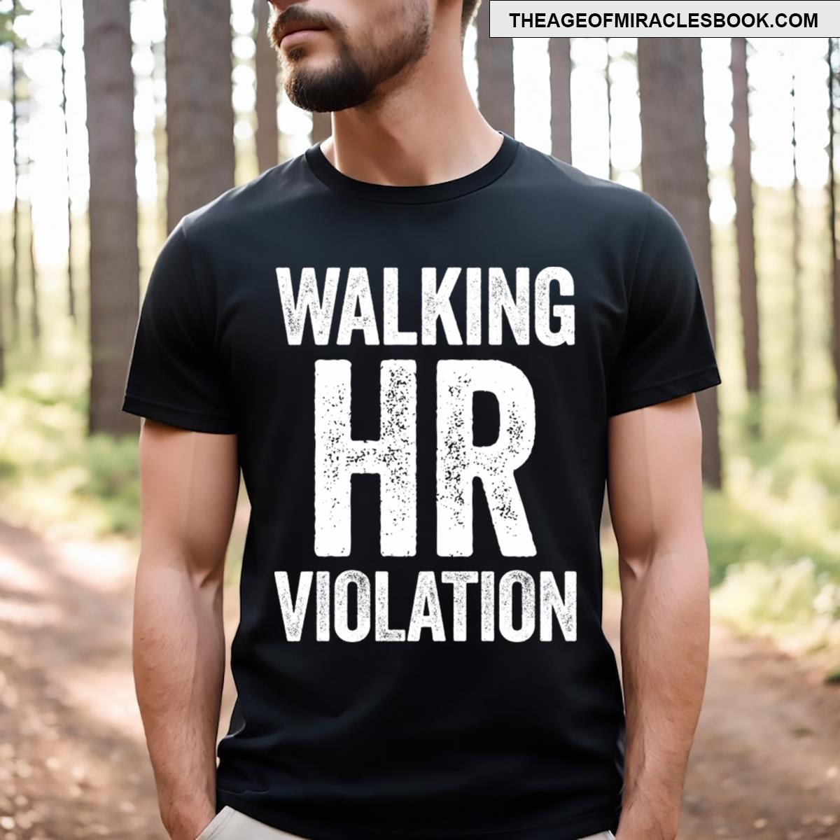 Walking Hr Violation White T-shirt