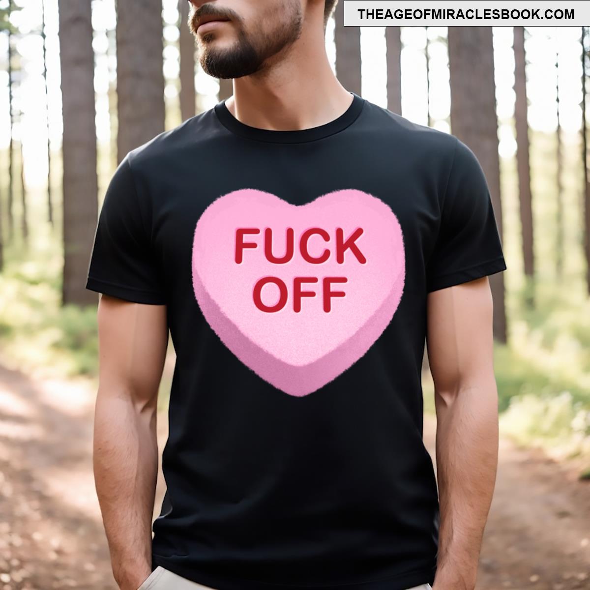Fuck Off Candy Heart T-shirt