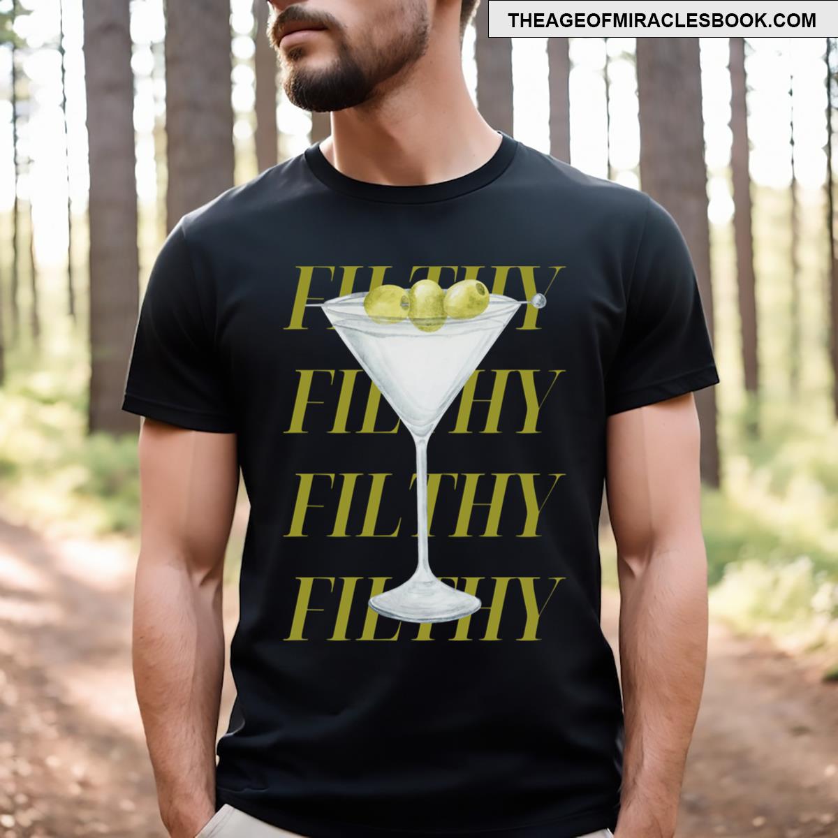 Filthy Martini T-shirt