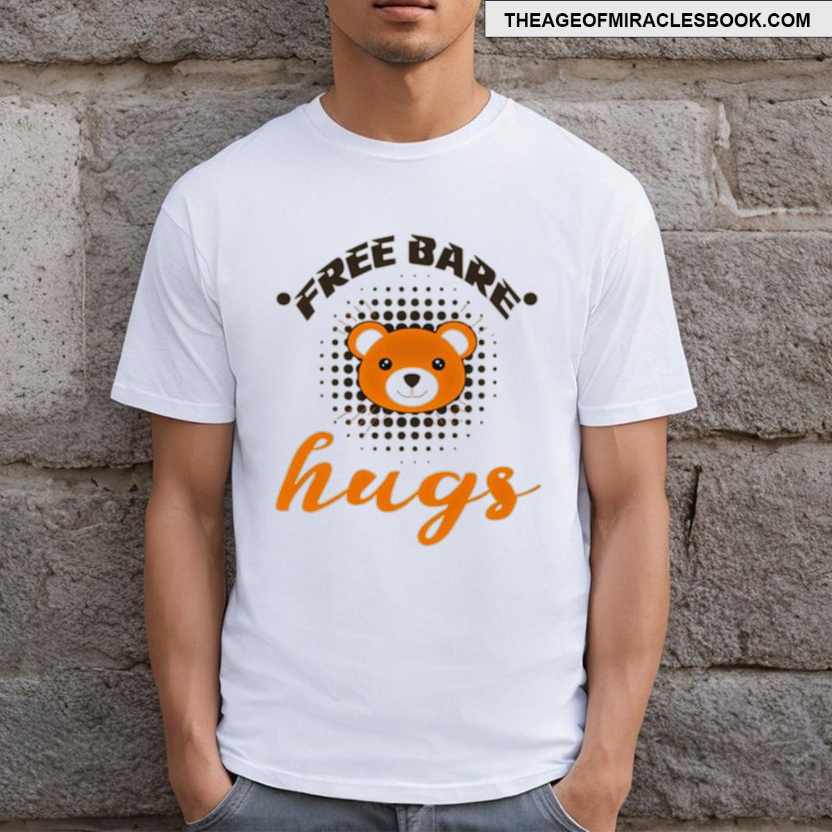 Free Bare Hugs T-shirt