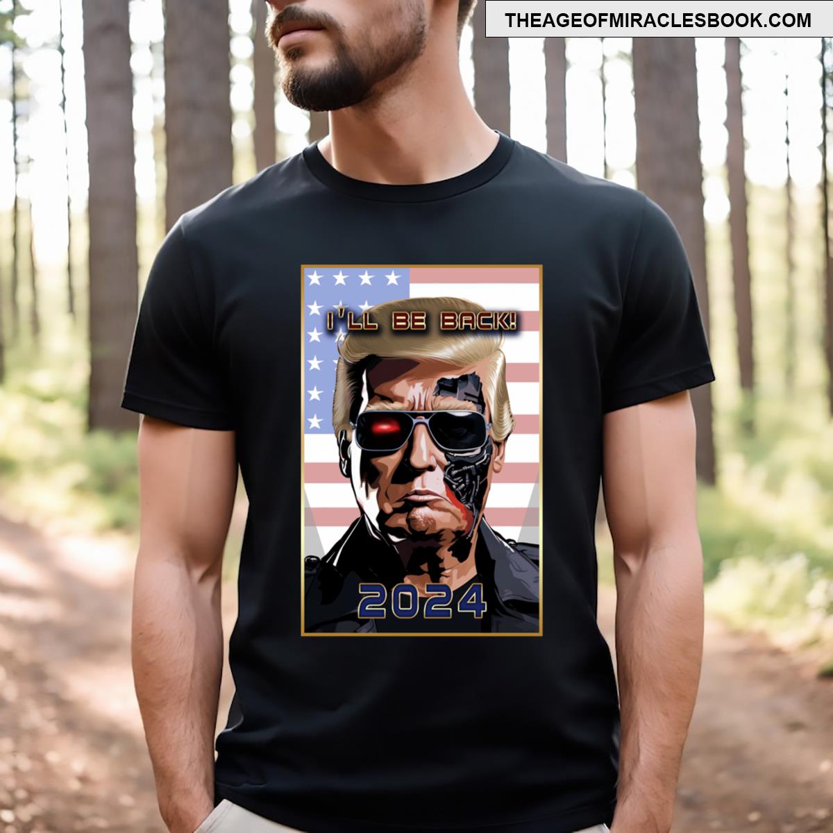 Ill Be Back! Trump 2024 T-shirt