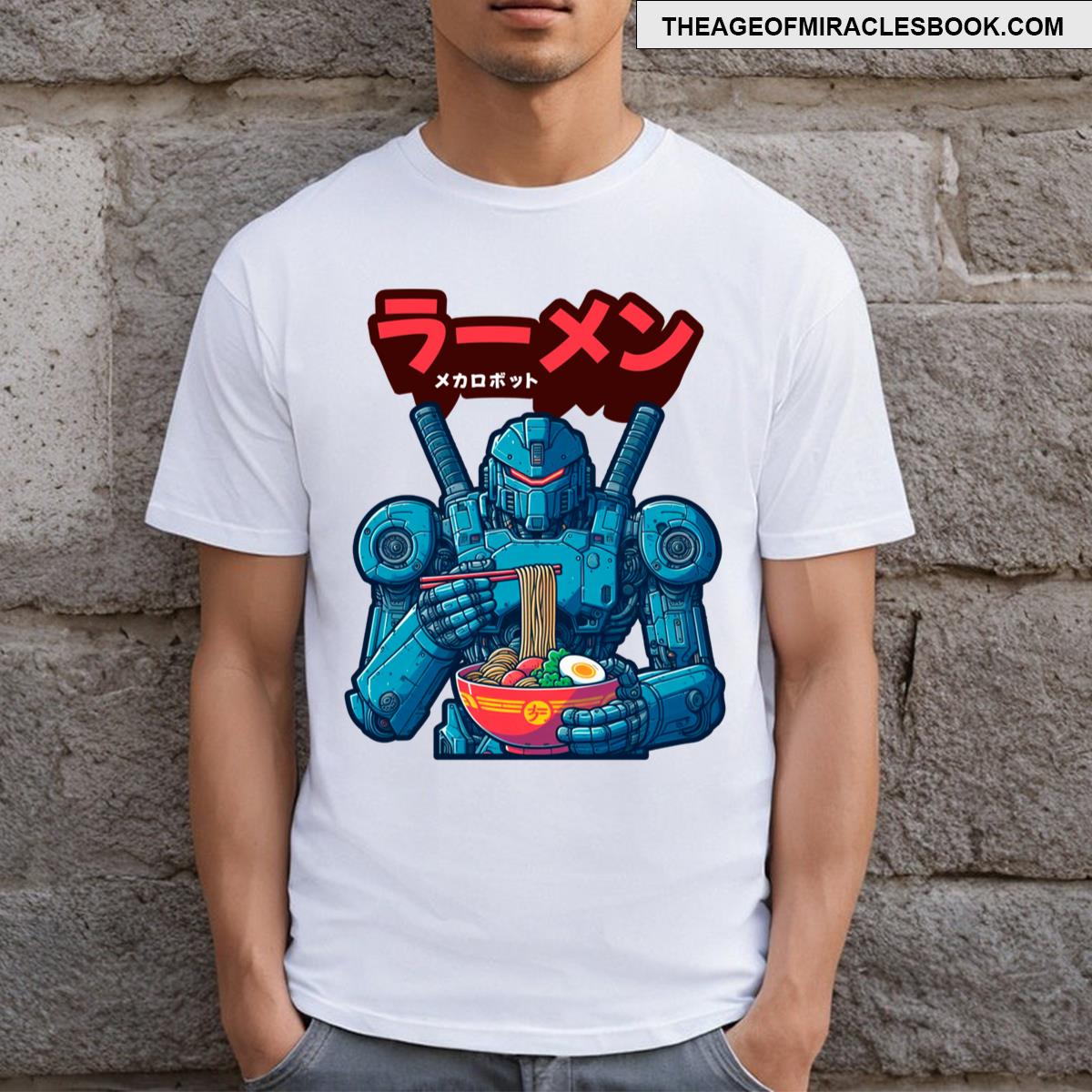 Mecha Robot Eating A Delicious Ramen T-shirt