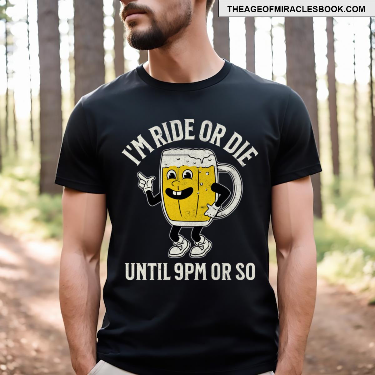 Ride Or Die Until 9pm T-shirt