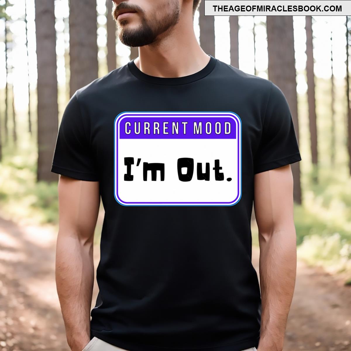 Current Mood I’m Out Funny Warning Signs T-shirt