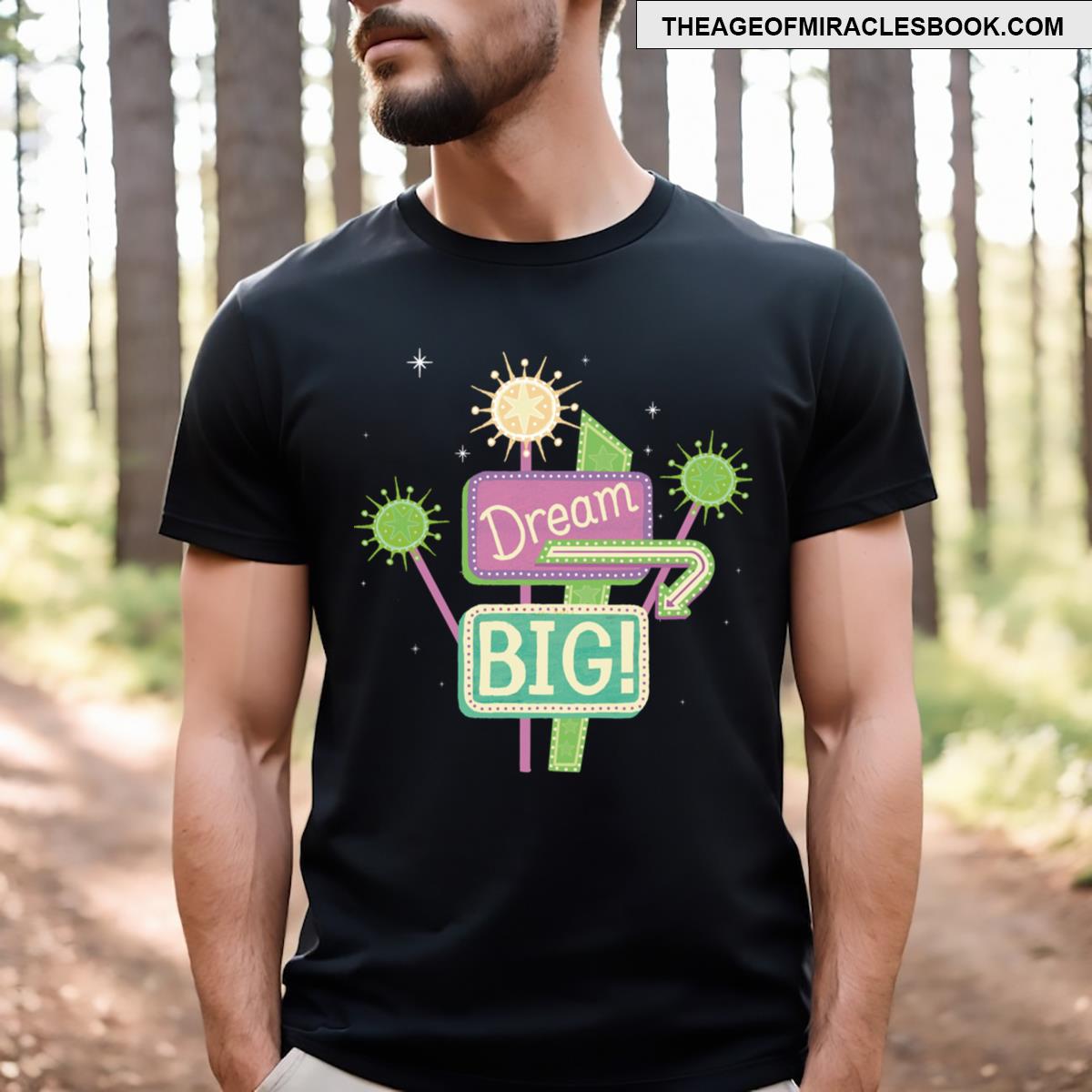 Dream Big! Retro Sign T-shirt