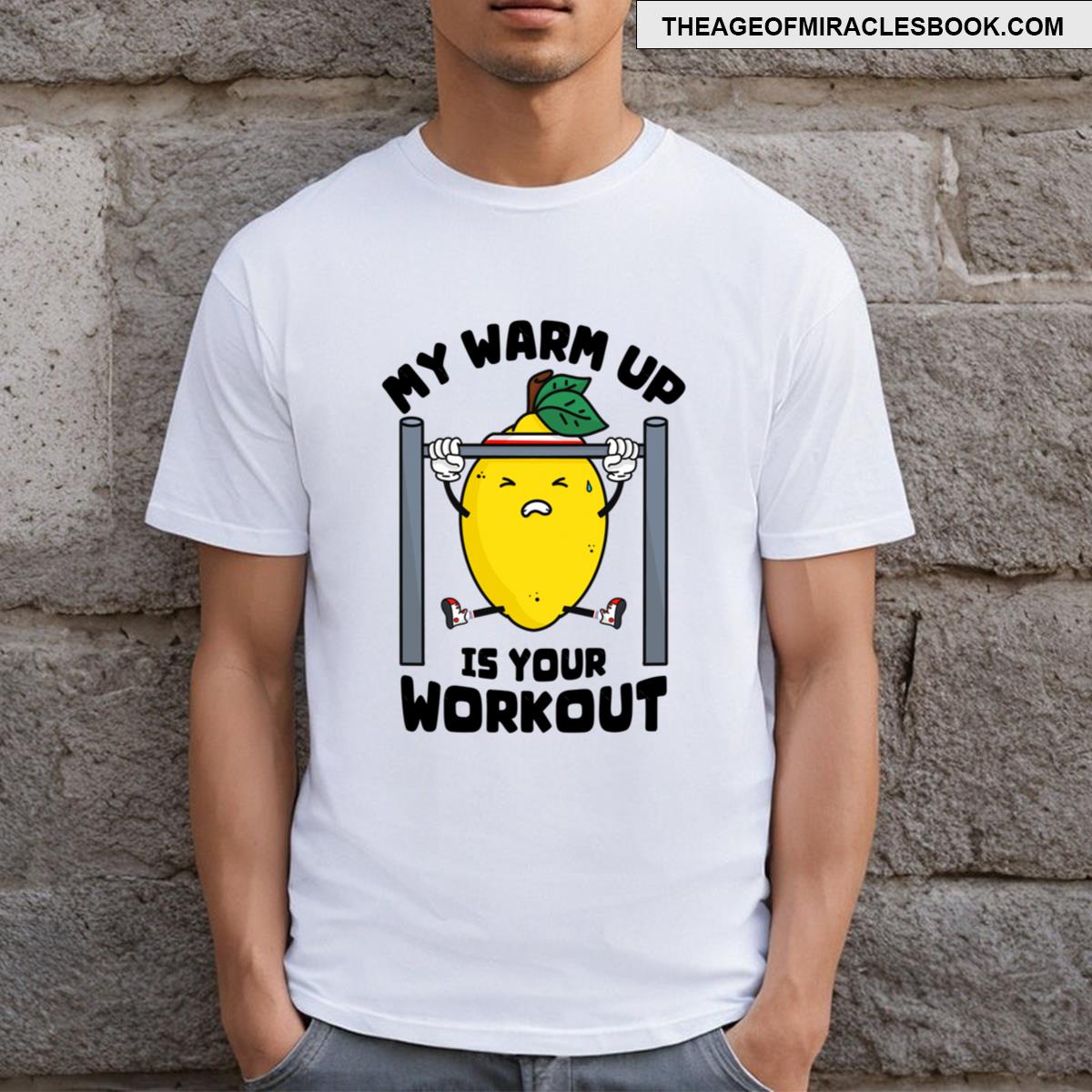 Funny Lemon Calisthenics Workout Gift T-shirt