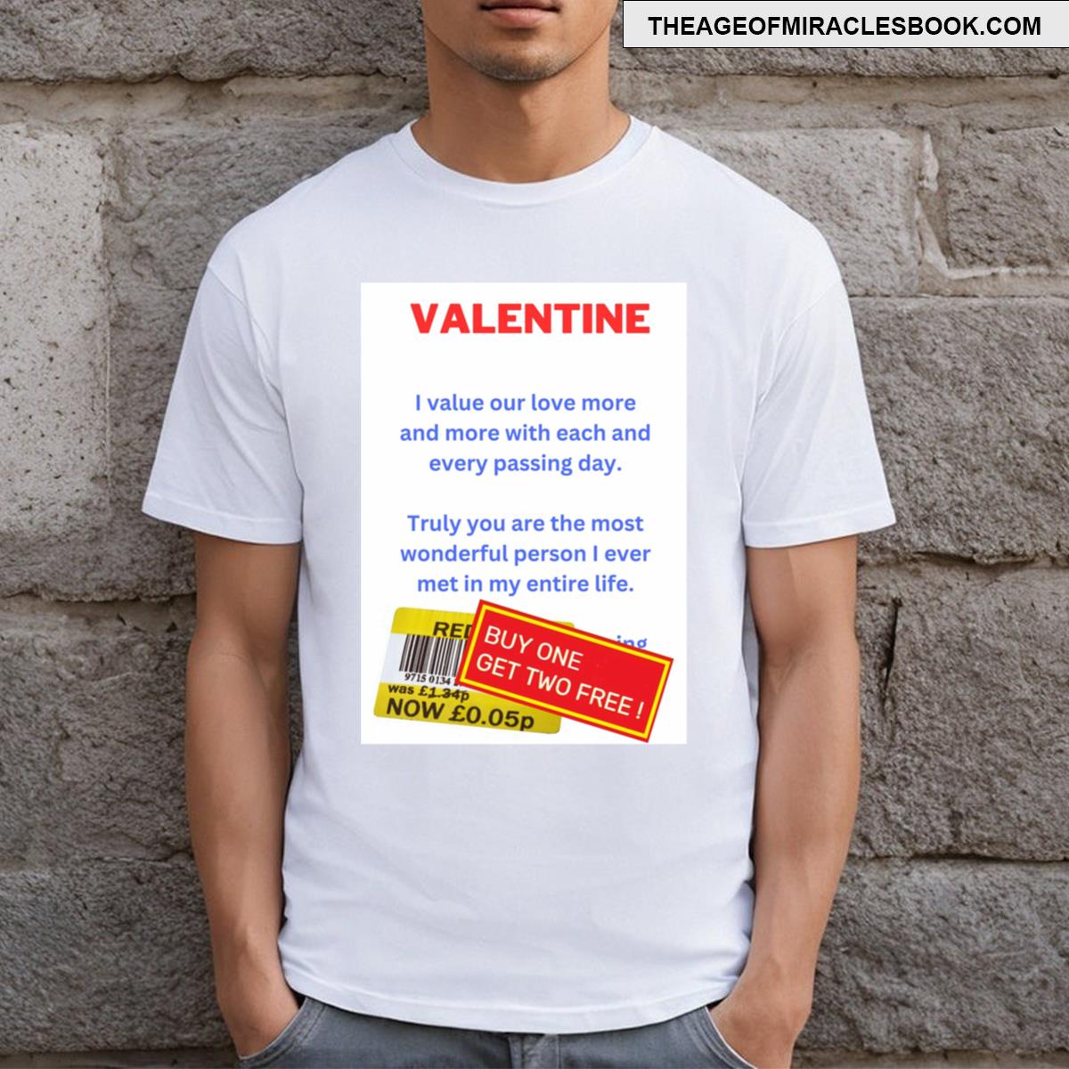 Valentines Day Card Practical Joke Get Two Free T-shirt