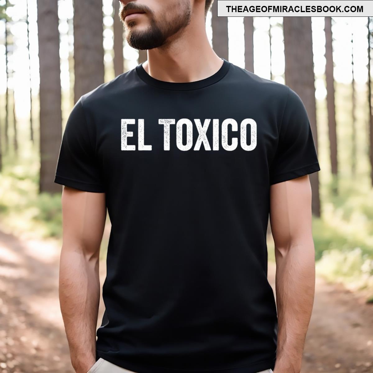El Toxico Funny Spanish Essential T-shirt