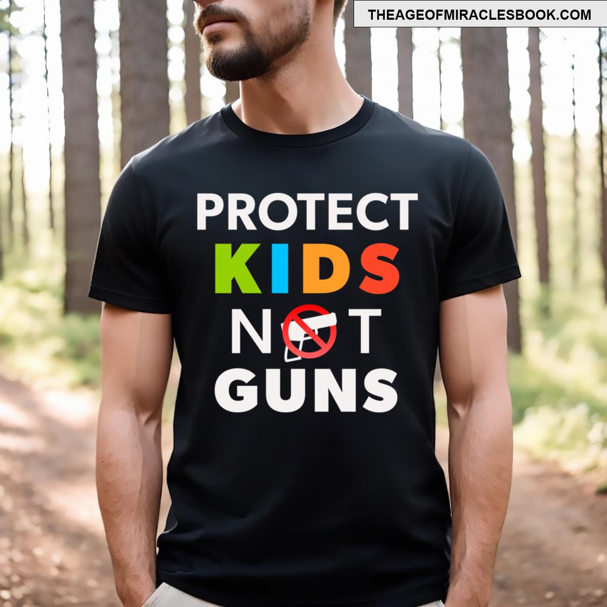 Gun Control Protect Kids Not Guns T-shirt