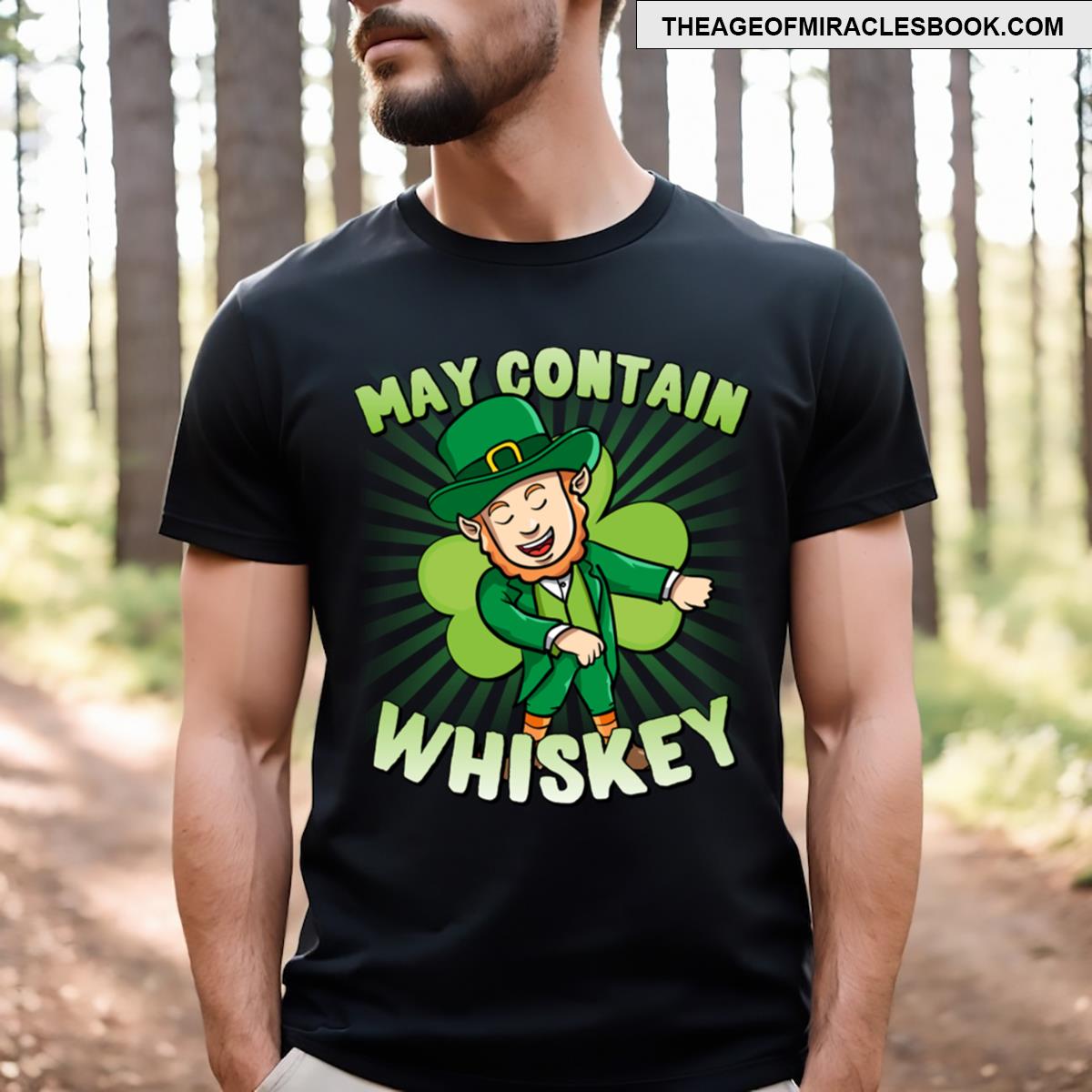 Meme May Contain Whiskey St Patrick’s Day T-shirt