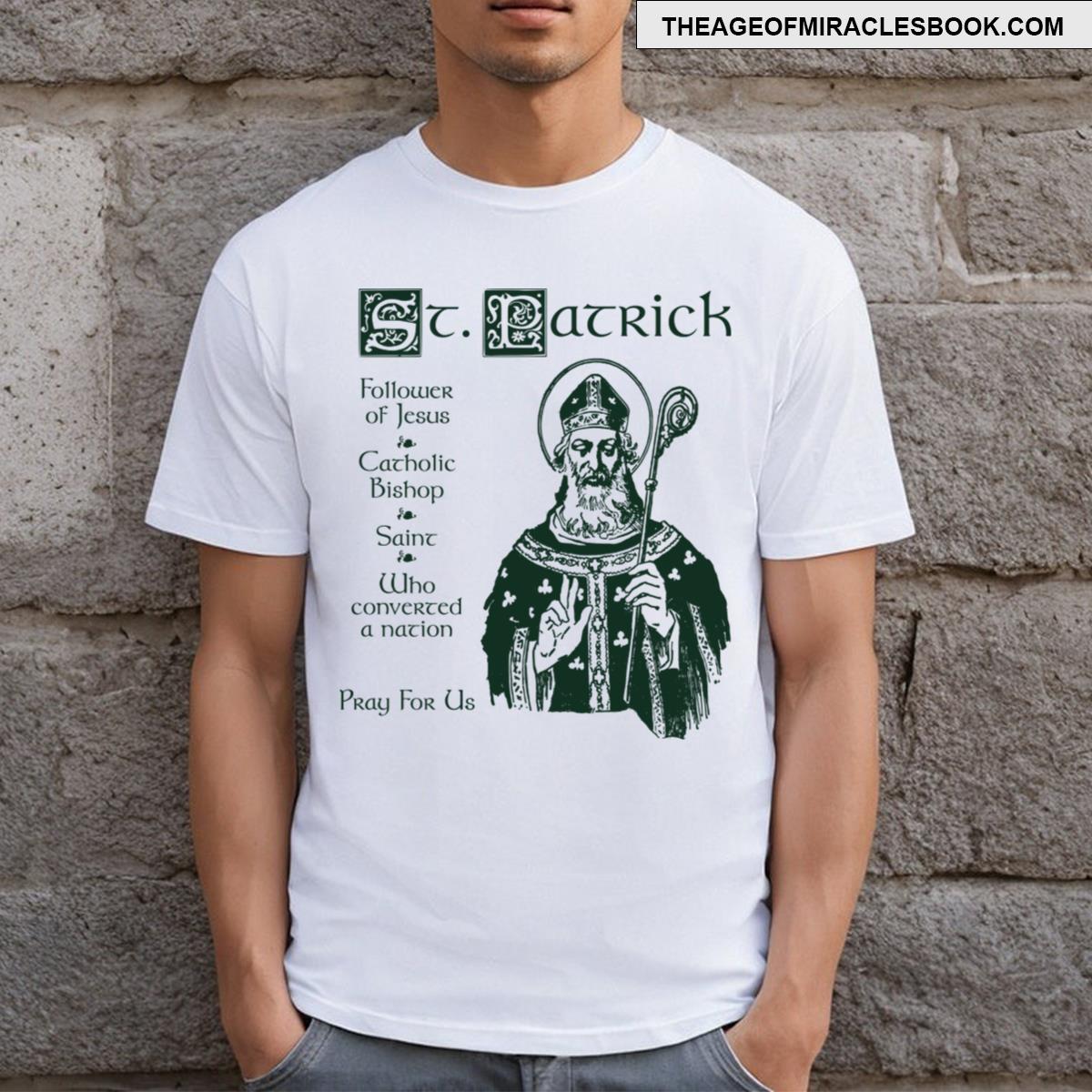 Real Saint Patrick T-shirt