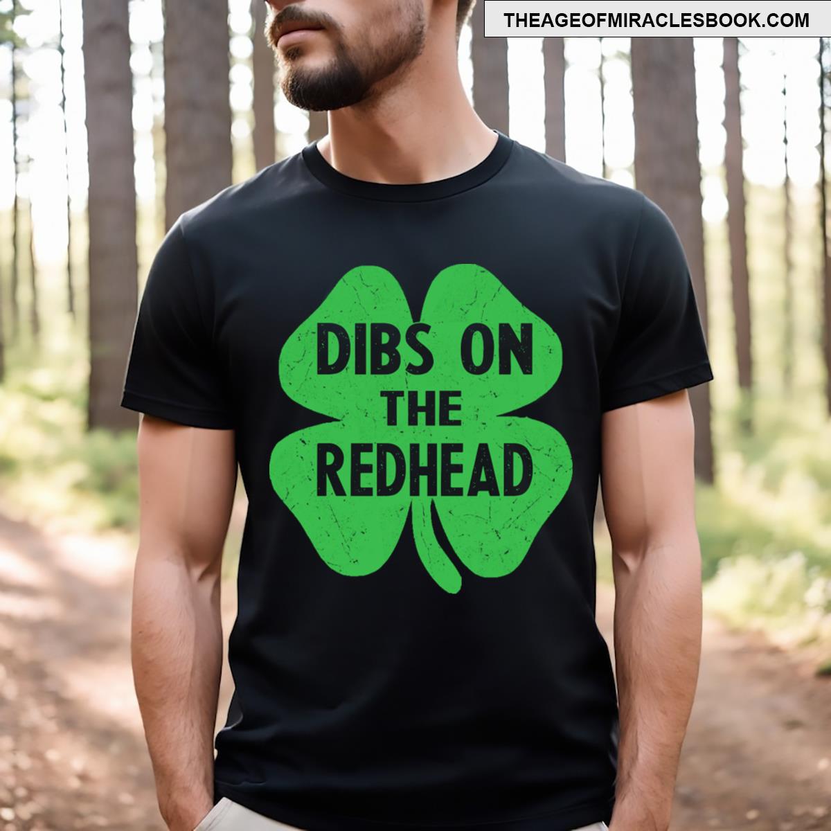 St Patricks Day Dibs On The Redhead T-shirt St Patricks Day Dibs On The Redhead T-shirt