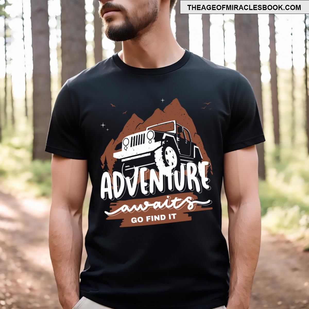 Adventure Awaits Go Find It T-shirt