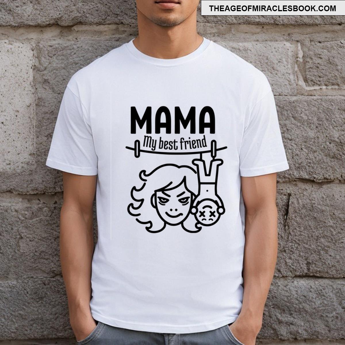Mother Day Mother T-shirt