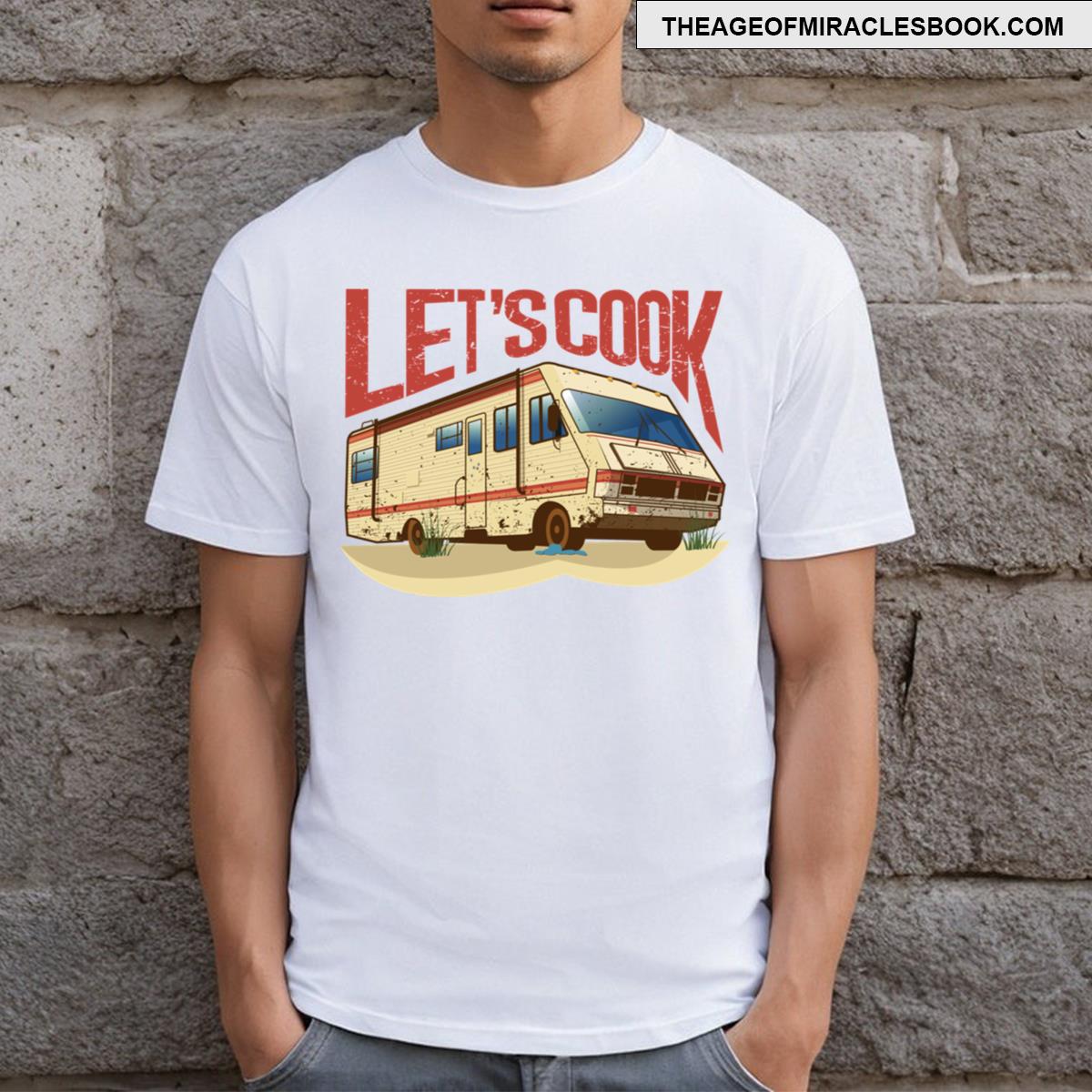 Breaking Bad Rv Lets Cook T-shirt