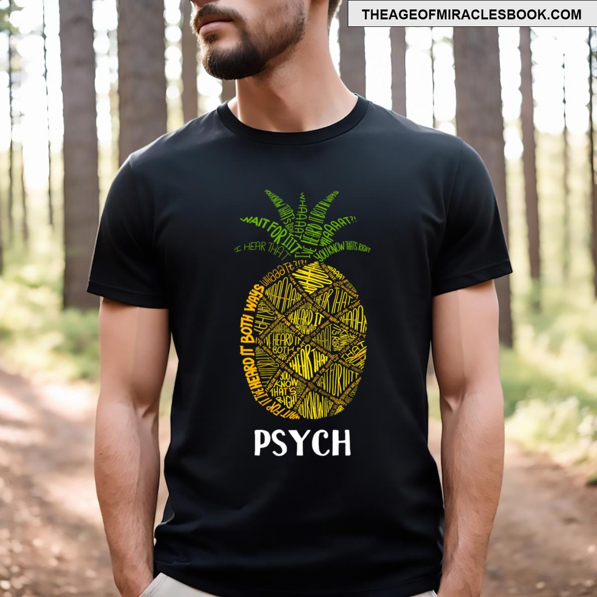 Psych Pineapple Cute Typography T-shirt