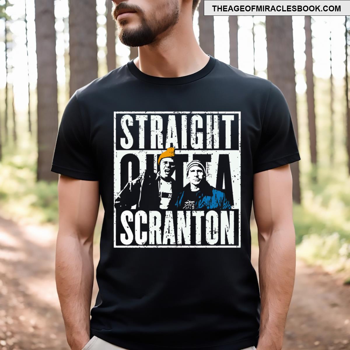 Straight Outta Scranton T-shirt