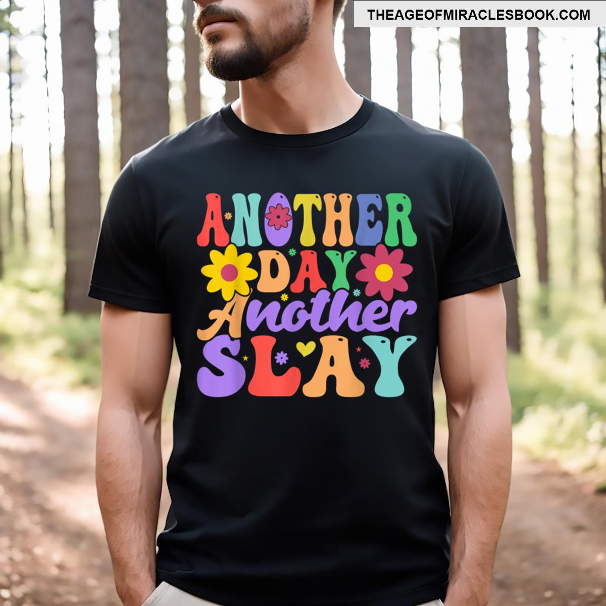 Another Day Another Slay T-shirt