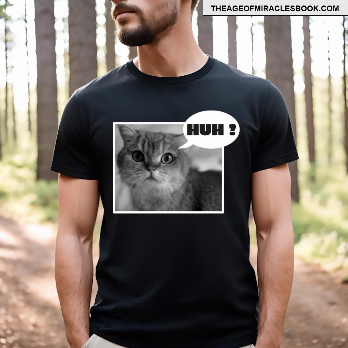 Huh Cat Meme T-shirt