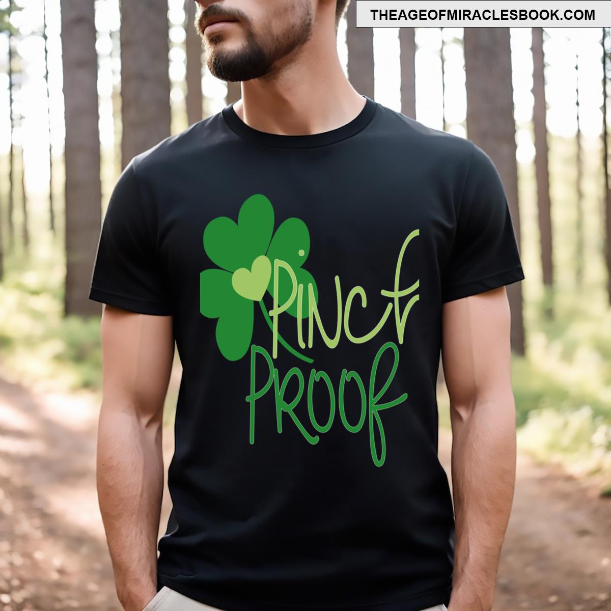St Patrick’s Day Pinch Proof T-shirt St Patrick’s Day Pinch Proof T-shirt