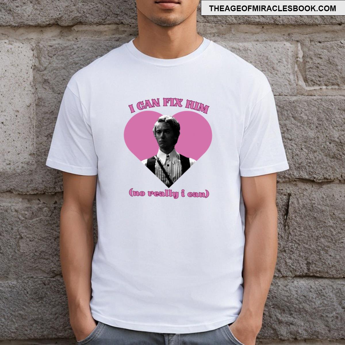 I Can Fix Him No Really I Can Snow T-shirt
