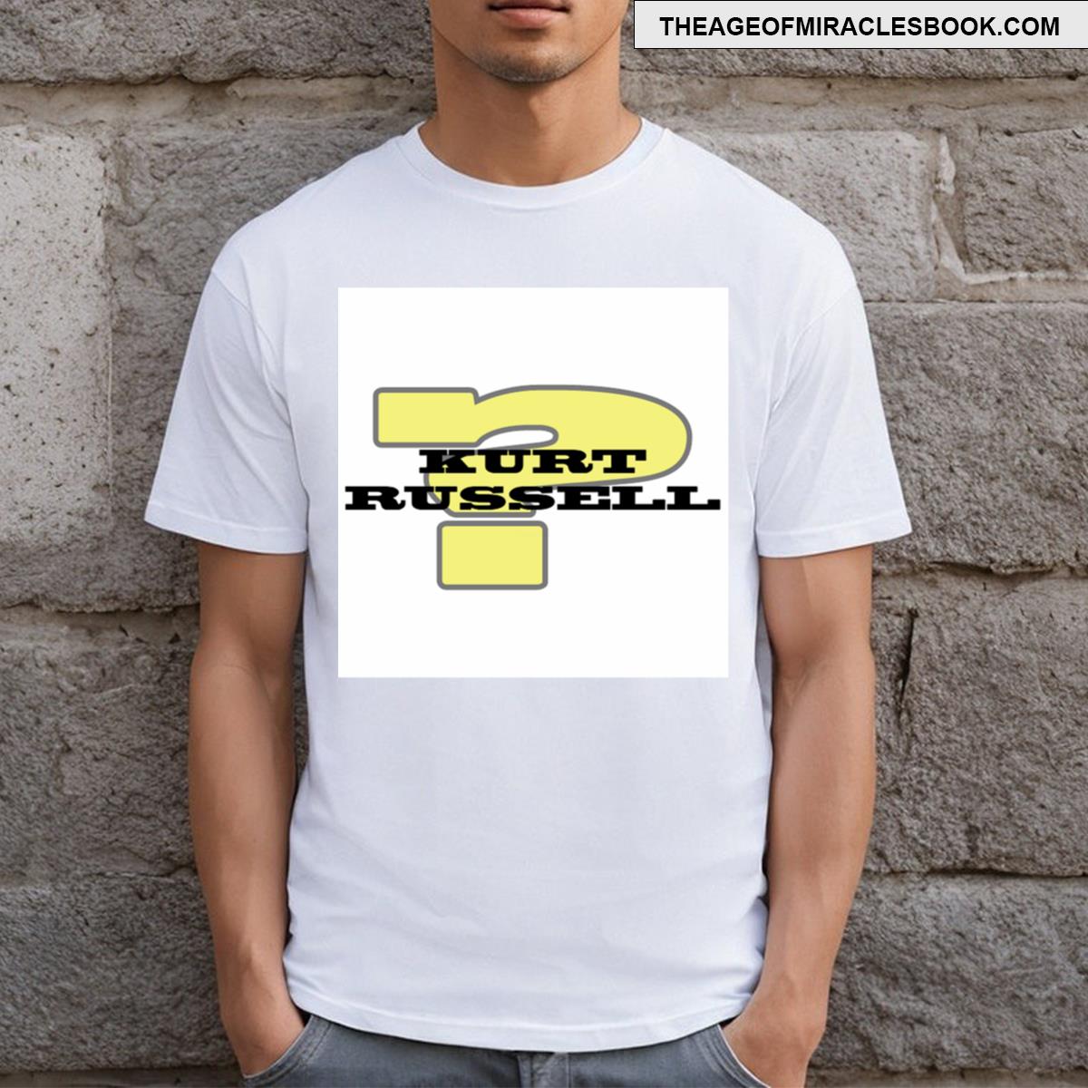 Kurt Russell Is The Answer T-shirt