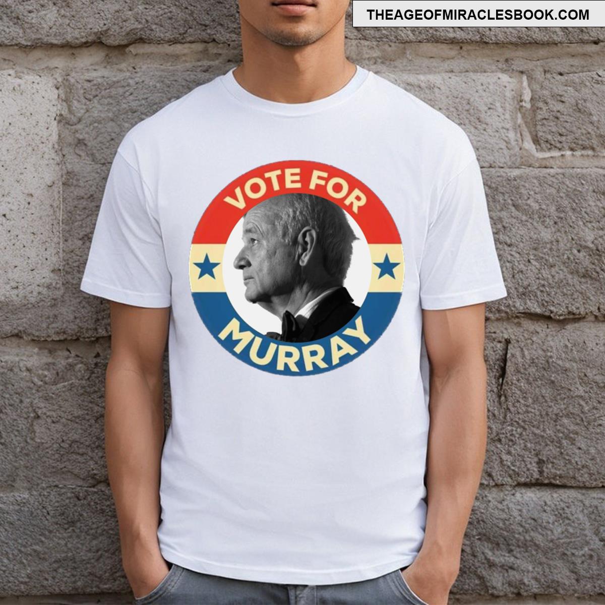 Vote For Murray T-shirt